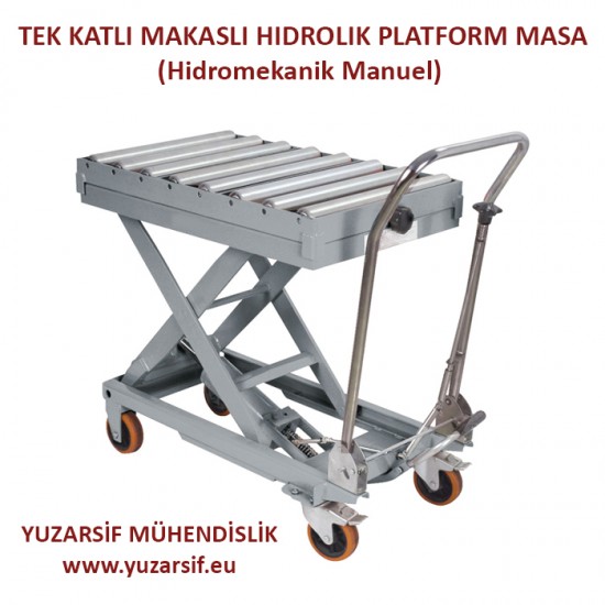 TEK KATLI MAKASLI HIDROLIK PLATFORM MASA (Hidromekanik Manuel)
