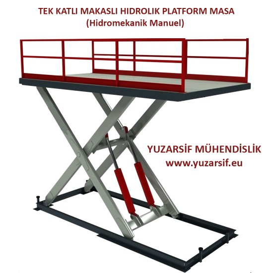 TEK KATLI MAKASLI HIDROLIK PLATFORM MASA (Hidromekanik Manuel)